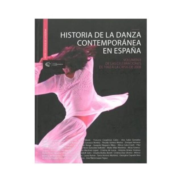 Imagen 0 de Historia de la Danza Contemporánea en España II