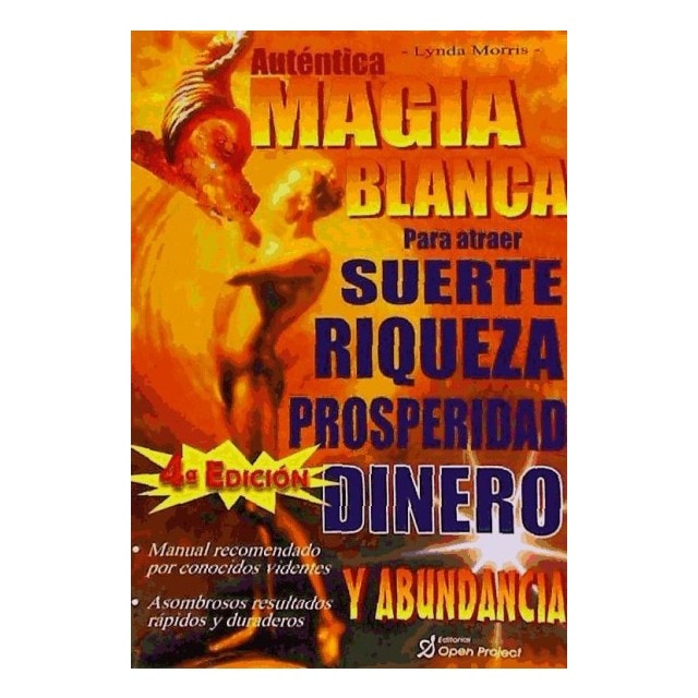Auténtica magia para atraer suerte, riqueza, prosperidad, dinero y abundancia (Tapa blanda) 1