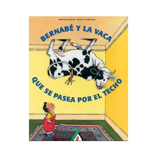 Imagen 0 de Bernabé y la vaca que pasea por techo