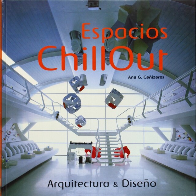 Imagen 0 de Espacios Chillout
