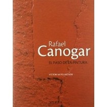 Rafael canogar. El paso de la pintura (Tapa dura) 1