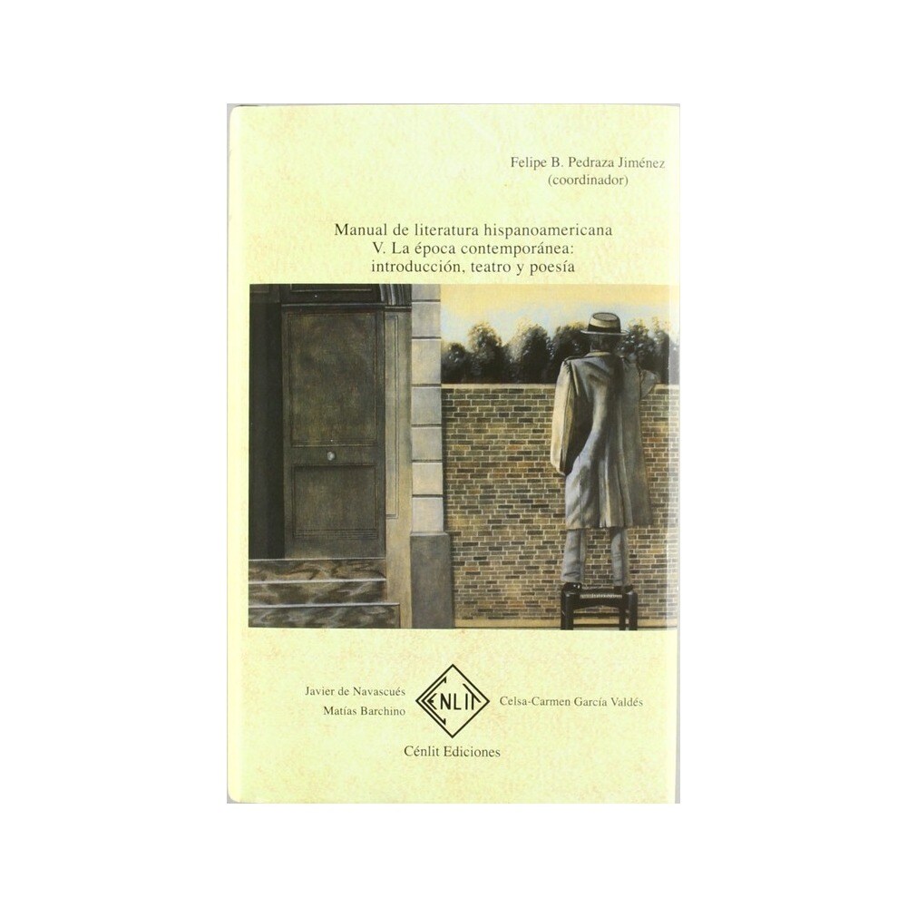 Manual de literatura hispanoamericana vol v. La epo 1