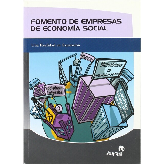 Imagen 0 de Fomento De Empresas De Economía Social Una Realidad En Expansión