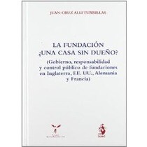 Fundacion, la. Una casa sin dueño? 1