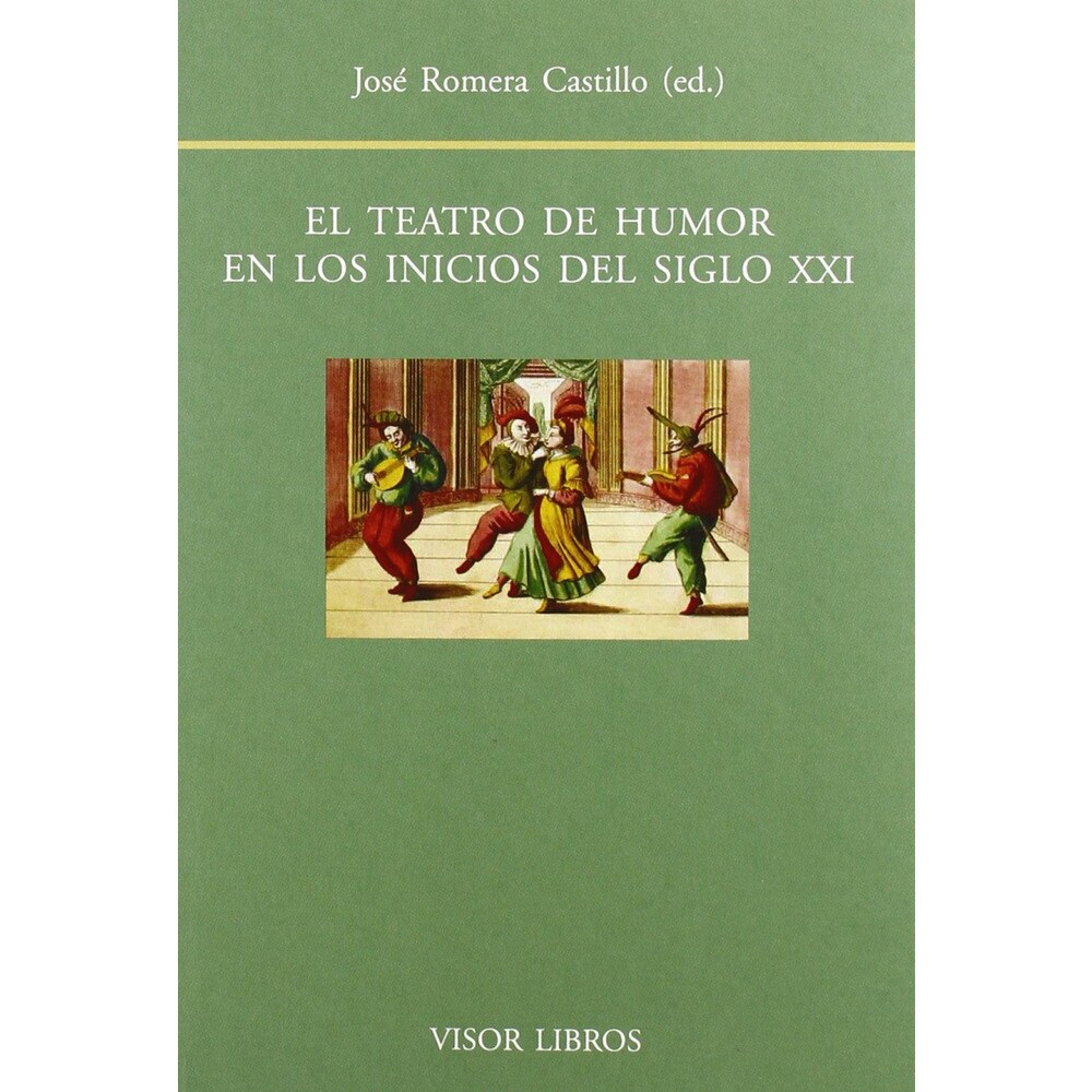 El teatro de humor en los inicios del siglo xxi 1