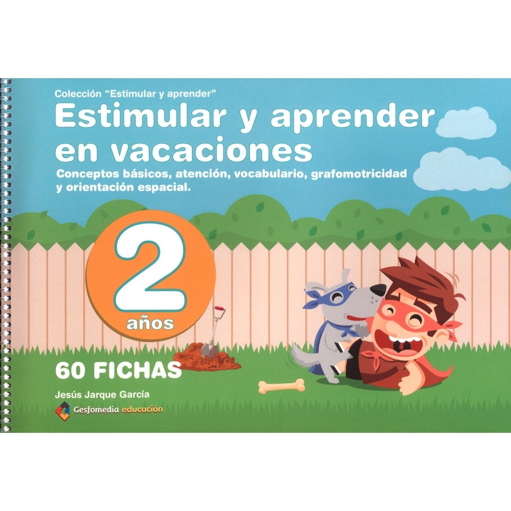 Imagen 1 de ESTIMULAR Y APRENDER EN VACACIONES: Para 2 años  (Tapa blanda)