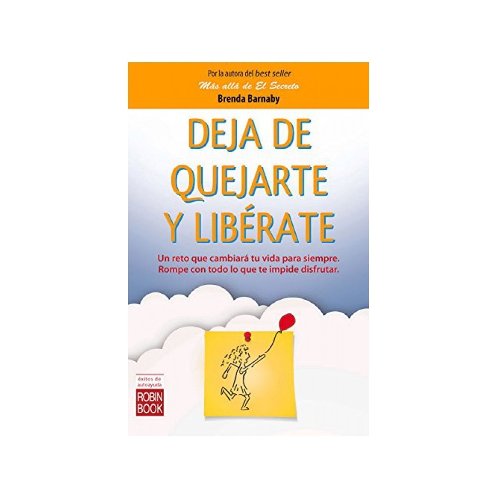 Deja de quejarte y libérate 1