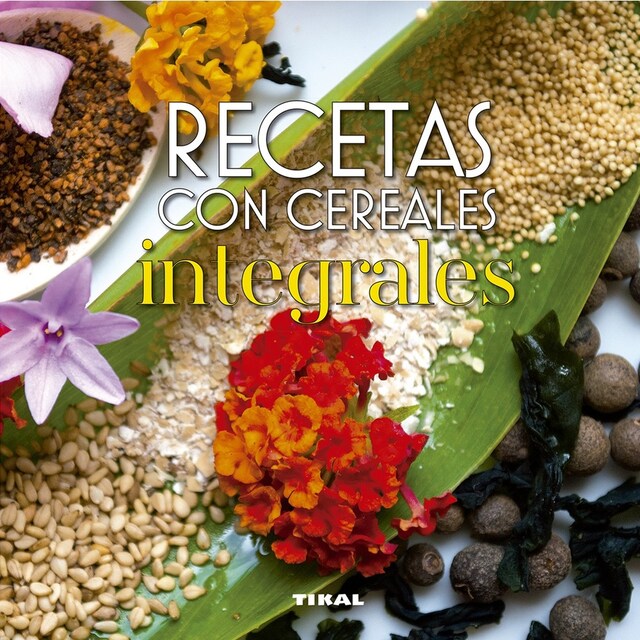 Imagen 0 de Recetas con cereales integrales