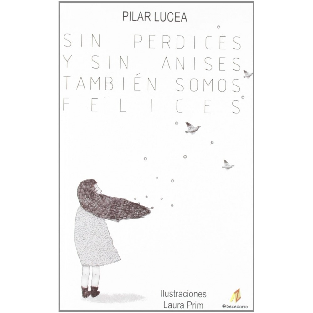 Sin perdices y sin anises tambien somos felices 1