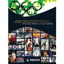 Deportistas andaluces en los juegos olimpicos de (Tapa blanda) 1