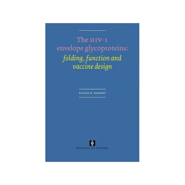 Imagen 0 de The Hiv-1 Envelope Glycoproteins: Folding, Function And Vaccin Design (Aup Dissertation Series)
