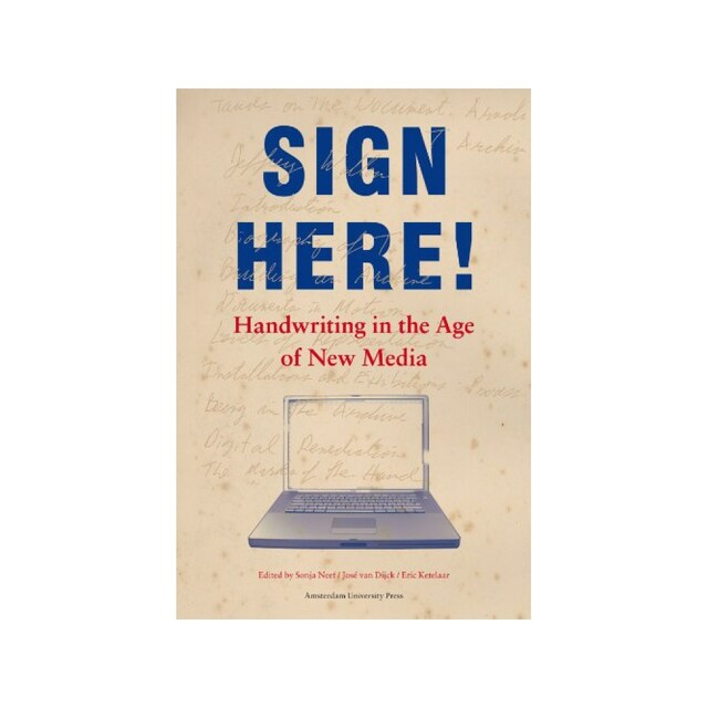 Imagen 0 de Sign Here!: Handwriting In The Age Of New Media (Transformations In Art And Culture)