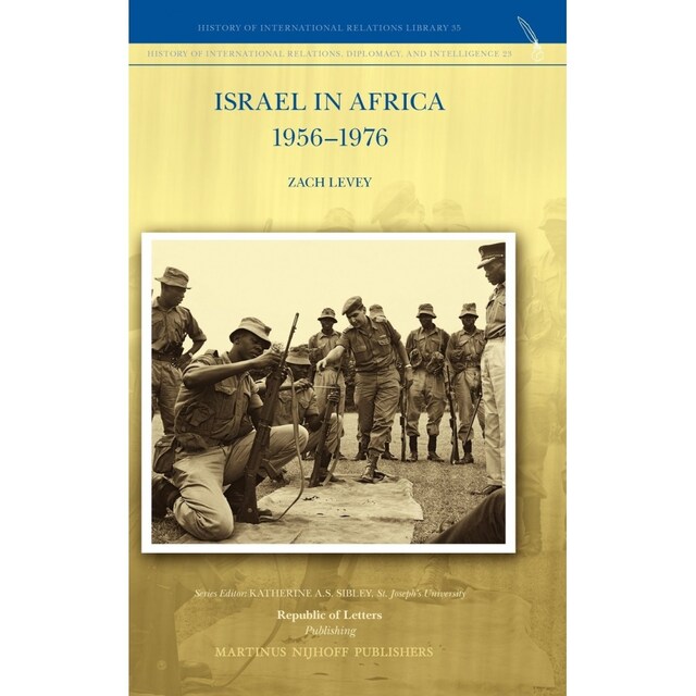 Imagen 0 de Israel In Africa 1956-1976
