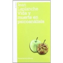 Imagen 0 de VIDA Y MUERTE EN PSICOANALISIS 2ª ED.
