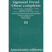 Obras Completas. Volumen 3: Primeras publicaciones psicoanalíticas (1893-1899)  (Tapa blanda) 1