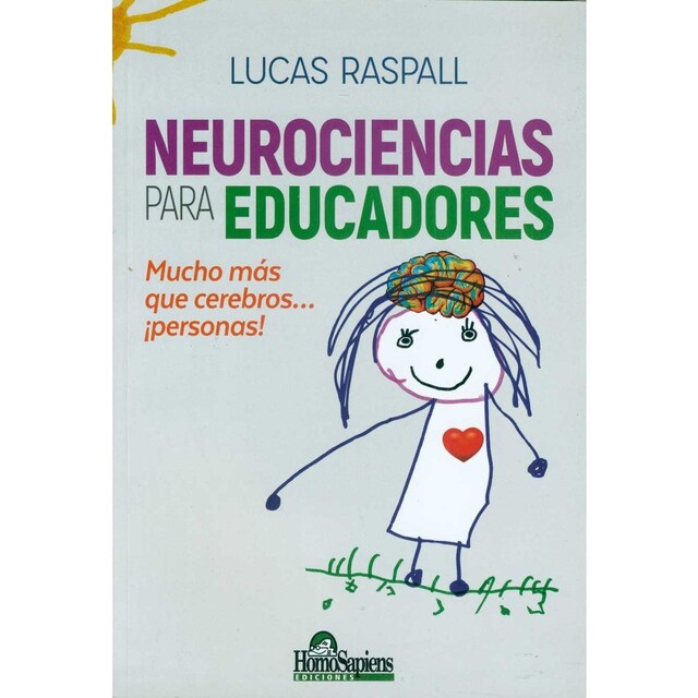 Imagen 0 de Neurociencias para educadores. Mucho más que cerebros... ¡personas! (Tapa blanda)