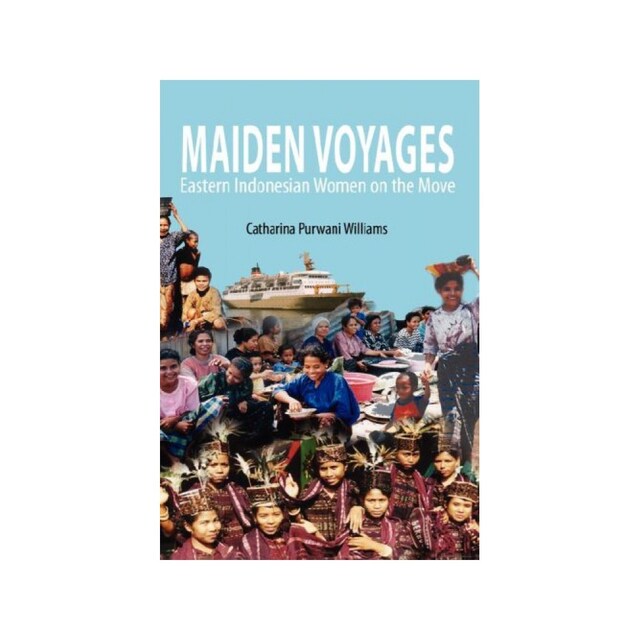 Imagen 0 de Maiden Voyages: Eastern Indonesian Women On The Move