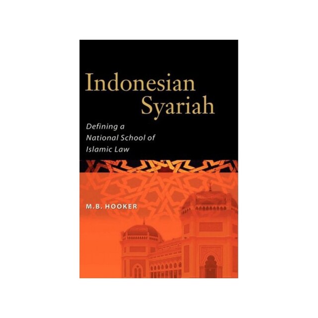 Imagen 0 de Indonesian Syariah: Defining A National School Of Islamic Law