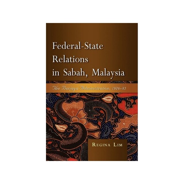 Imagen 0 de Federal-State Relations In Sabah, Malaysia: The Berjaya Administration, 1976-85