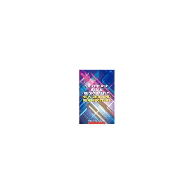 Imagen 0 de Southeast Asian Regionalism: New Zealand Perspectives