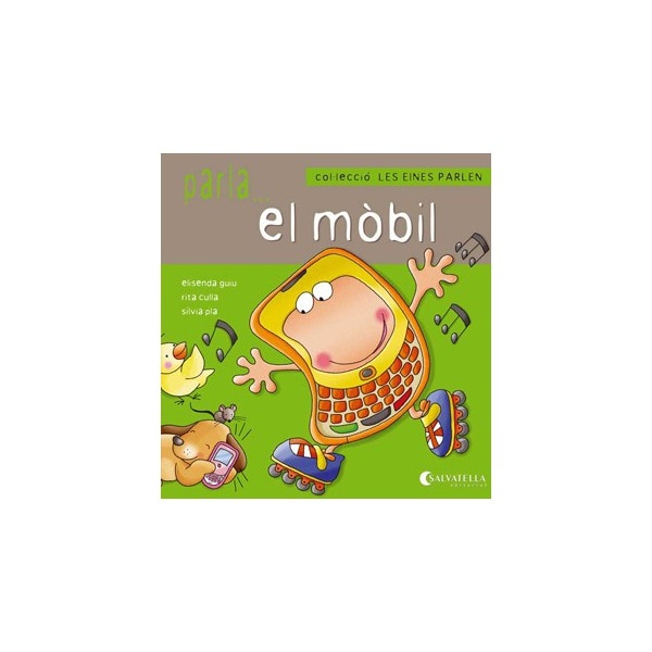 Les eines parlen 5: Parla...el mòbil (Tapa blanda) 1