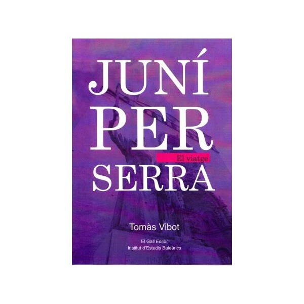 Junmper serra: El viatge(Tapa blanda) 1