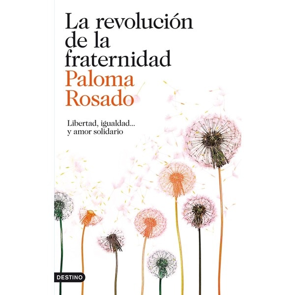 La revolución de la fraternidad: Libertad. igualdad... y amor solidario (Capa mole com abas) 1