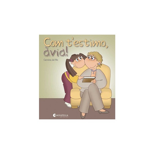 Com t'estimo, àvia!: Avui és un dia especial! 6(Tapa blanda) 1