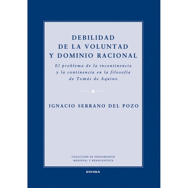 Debilidad De La Voluntad Y Dominio Racional 1