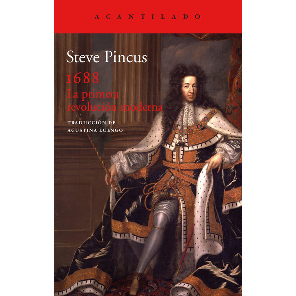 Imagen 0 de 1688: La primera revolución moderna  (Tapa blanda)