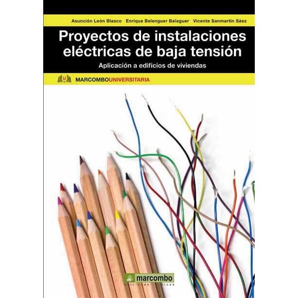 Proyectos de instalaciones eléctricas de baja tensión: Aplicación a edificios de viviendas (Capa mole) 1