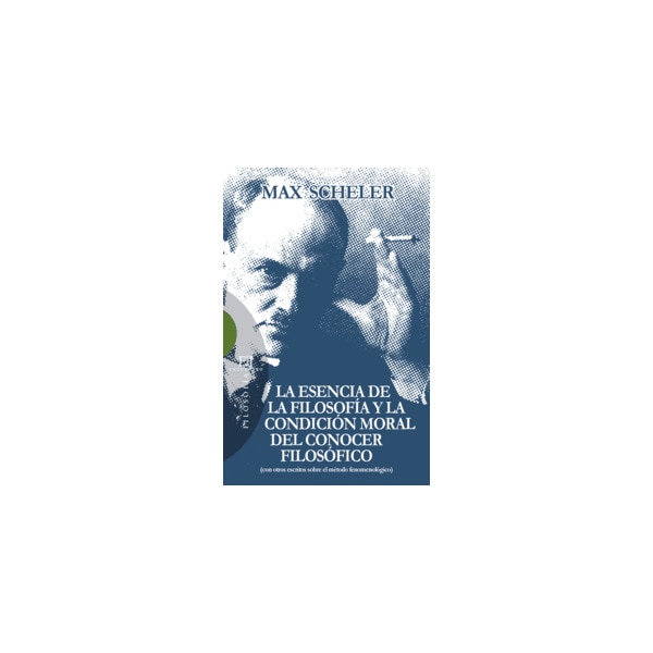 Imagen 0 de La esencia de la filosofía y la condición moral del conocer filosófico: (con otros escritos sobre el método fenomenológico)  (Tapa blanda con solapas)