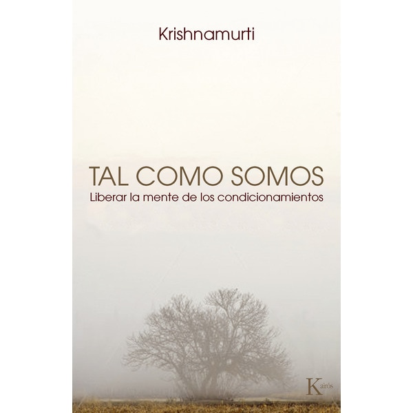Imagen 0 de Tal como somos: Liberar la mente de los condicionamientos  (Tapa blanda con solapas)