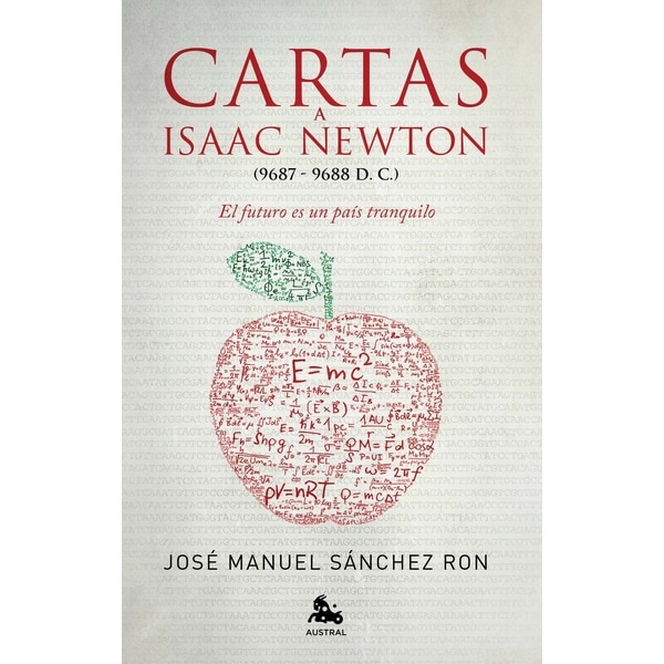 Cartas a Isaac Newton: El futuro es un país tranquilo (Capa dura) 1