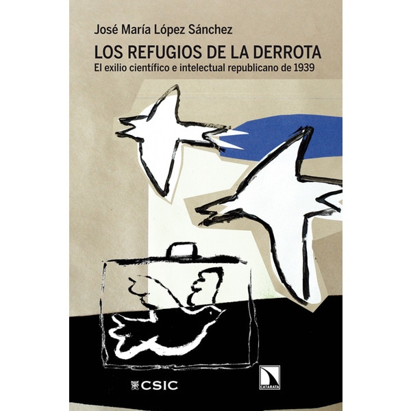 Los Refugios De La Derrota 1