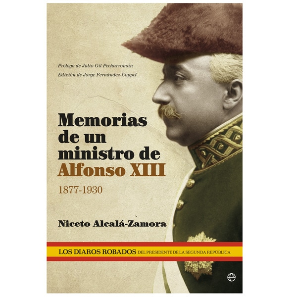 Memorias De Un Ministro De Alfonso XIII 1