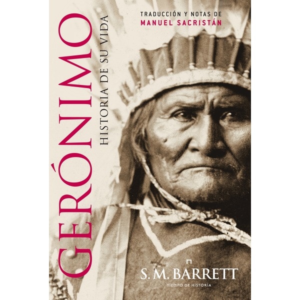 Gerónimo. Historia de su vida: Historia de su vida (Capa mole com abas) 1