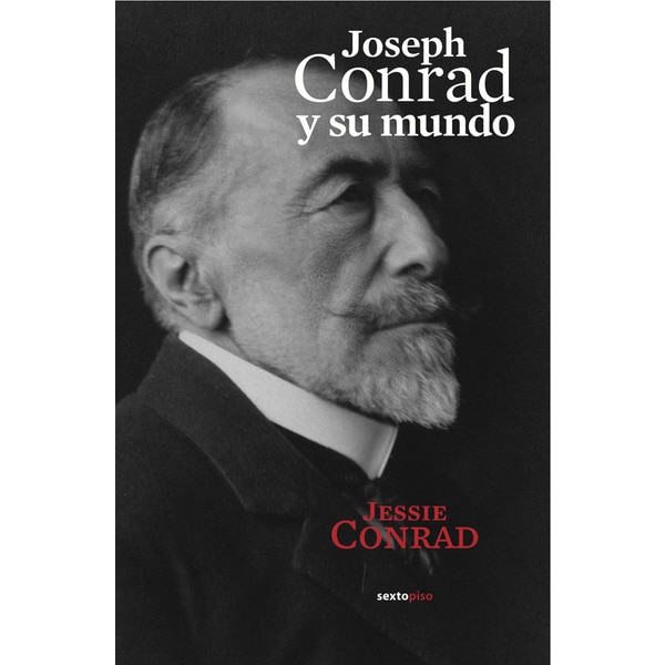 Joseph Conrad Y Su Mundo 1