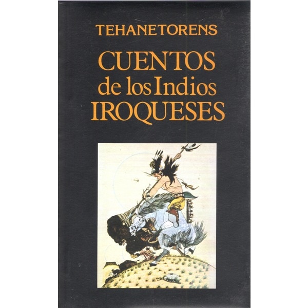 Cuentos de los Indios Iroqueses 1