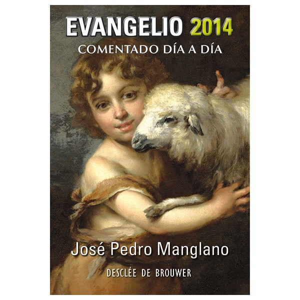 Evangelio 2014 comentado día a día (Capa mole) 1