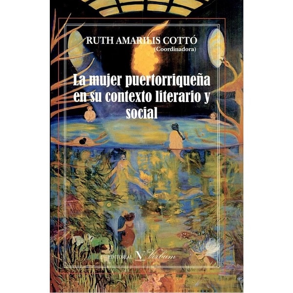 Imagem 0 de La Mujer Puertorriqueña En Su Contexto Literario Y Social