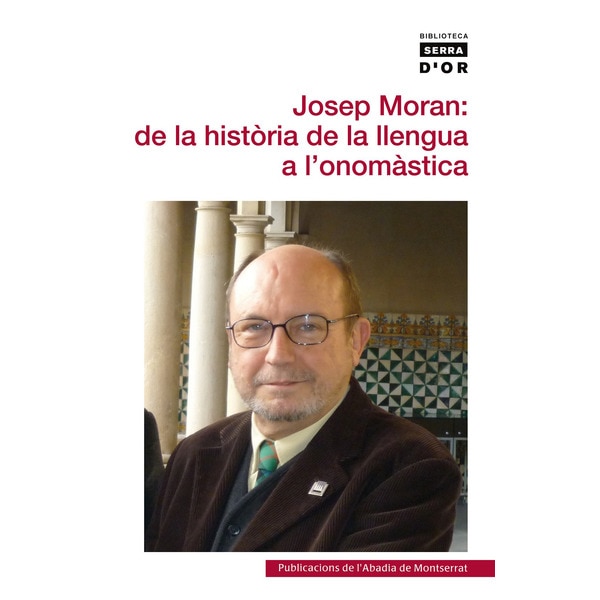 Josep Moran: de la història de la llengua a l'onomàstica (Capa mole) 1