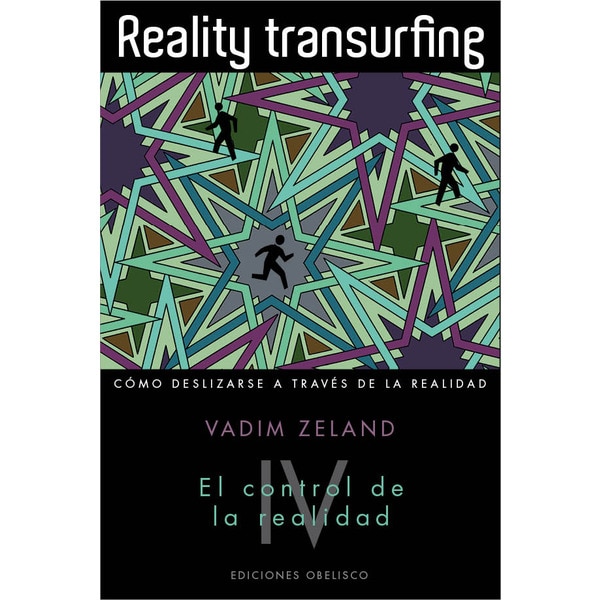 Reality Transurfing. Tomo IV 1