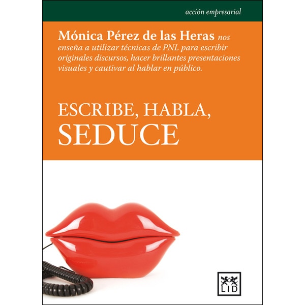 Escribe, habla, seduce (Capa mole com abas) 1