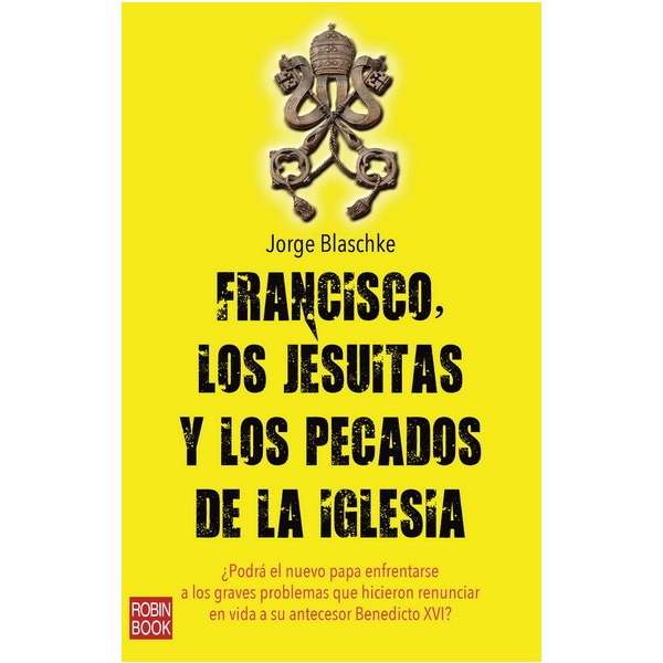 Imagem 0 de Francisco. Los Jesuitas Y Los Pecados De La Iglesi