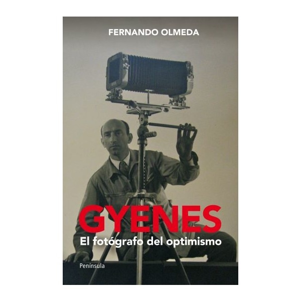 Imagen 0 de Gyenes. El fotógrafo del optimismo (Tapa dura)