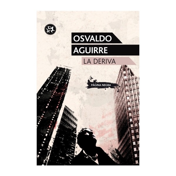 La deriva(Tapa blanda) 1