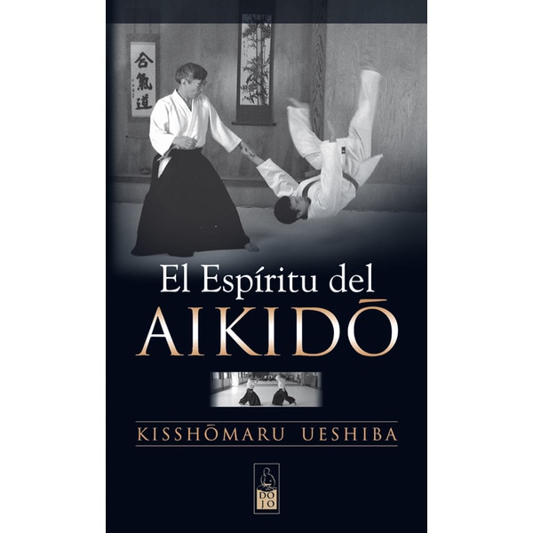 Imagen 0 de El espíritu del aikido (Tapa blanda)