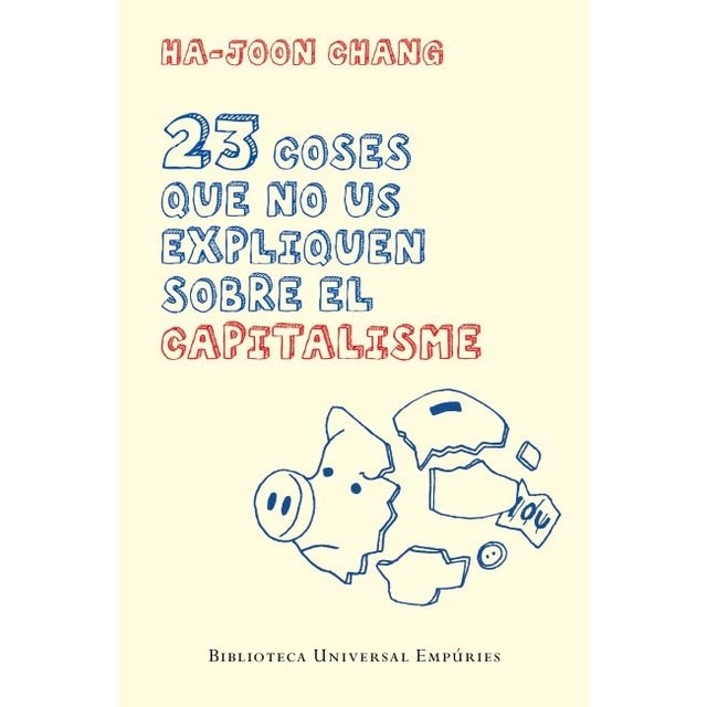 Imagen 0 de 23 coses que no us expliquen sobre el capitalisme  (Tapa blanda con solapas)