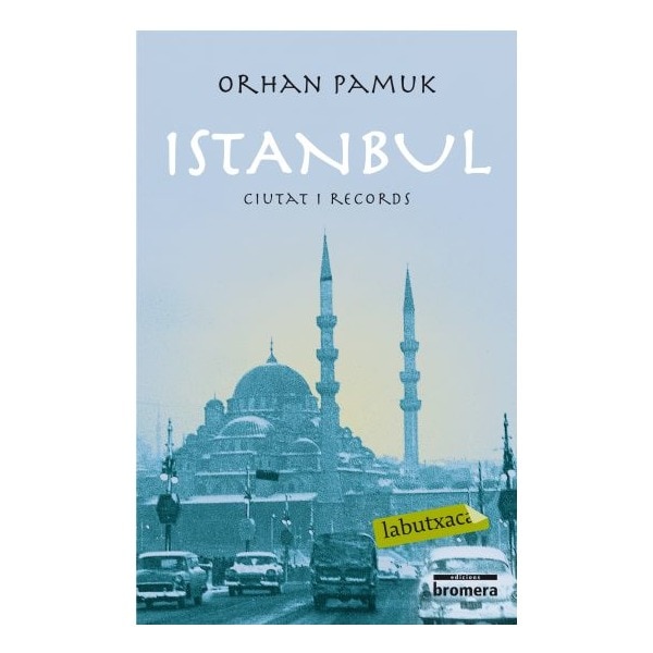 Istanbul: Ciutat i records(Bolsillo) (Tapa blanda) 1